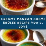 Pandan Creme Brûlée Recipe