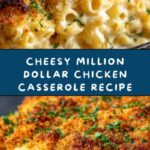Million Dollar Chicken Casserole Recipe